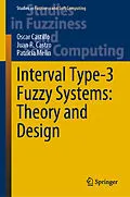 E-Book (pdf) Interval Type-3 Fuzzy Systems: Theory and Design von Oscar Castillo, Juan R. Castro, Patricia Melin