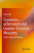 E-Book (pdf) Economics of Terrorism and Counter-Terrorism Measures von Satya P. Das
