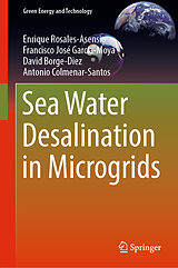 eBook (pdf) Sea Water Desalination in Microgrids de Enrique Rosales-Asensio, Francisco José García-Moya, David Borge-Diez