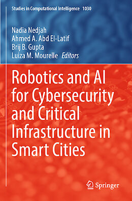 Couverture cartonnée Robotics and AI for Cybersecurity and Critical Infrastructure in Smart Cities de 