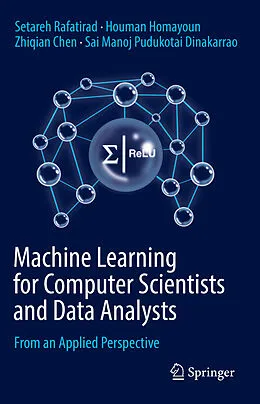 E-Book (pdf) Machine Learning for Computer Scientists and Data Analysts von Setareh Rafatirad, Houman Homayoun, Zhiqian Chen