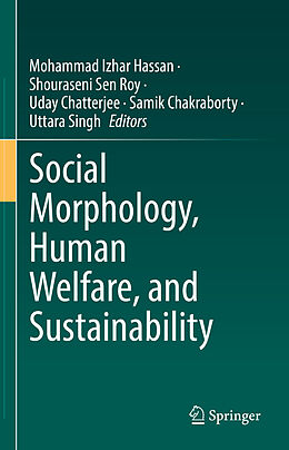 Livre Relié Social Morphology, Human Welfare, and Sustainability de 