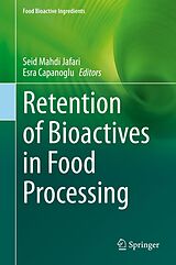 E-Book (pdf) Retention of Bioactives in Food Processing von 