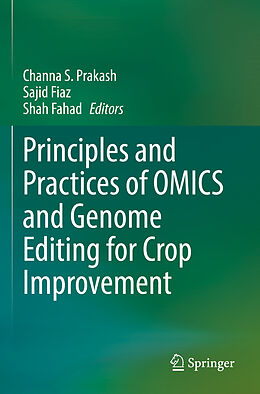 Couverture cartonnée Principles and Practices of OMICS and Genome Editing for Crop Improvement de 