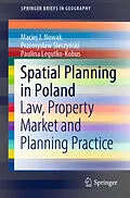 E-Book (pdf) Spatial Planning in Poland von Maciej J. Nowak, Przemyslaw Sleszynski, Paulina Legutko-Kobus
