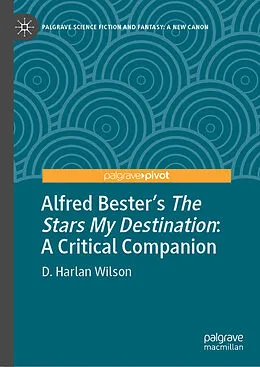 E-Book (pdf) Alfred Bester's The Stars My Destination von D. Harlan Wilson