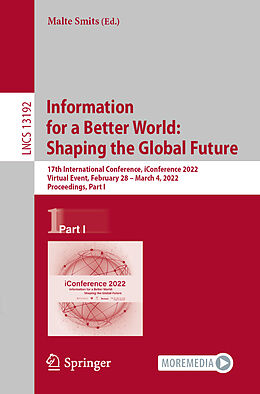 Kartonierter Einband Information for a Better World: Shaping the Global Future von 