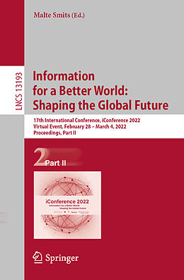 Kartonierter Einband Information for a Better World: Shaping the Global Future von 