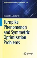 E-Book (pdf) Turnpike Phenomenon and Symmetric Optimization Problems von Alexander J. Zaslavski