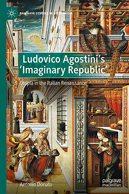 Livre Relié Ludovico Agostini s 'Imaginary Republic' de Antonio Donato