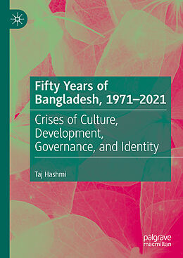 eBook (pdf) Fifty Years of Bangladesh, 1971-2021 de Taj Hashmi