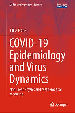 E-Book (pdf) COVID-19 Epidemiology and Virus Dynamics von Till D. Frank