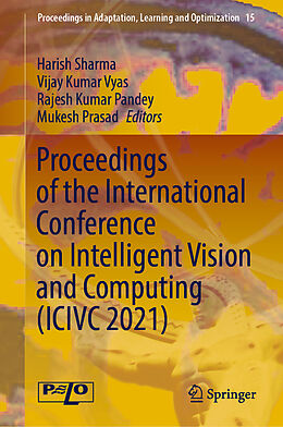 Livre Relié Proceedings of the International Conference on Intelligent Vision and Computing (ICIVC 2021) de 