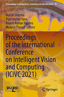 Couverture cartonnée Proceedings of the International Conference on Intelligent Vision and Computing (ICIVC 2021) de 