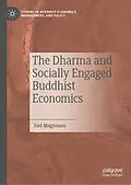 E-Book (pdf) The Dharma and Socially Engaged Buddhist Economics von Joel Magnuson