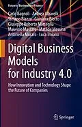 E-Book (pdf) Digital Business Models for Industry 4.0 von Carlo Bagnoli, Andrea Albarelli, Stefano Biazzo