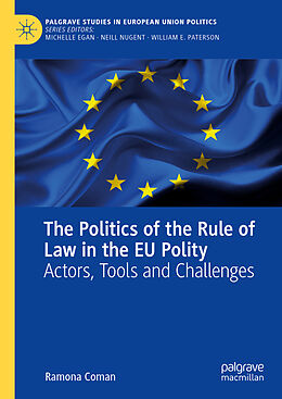 Livre Relié The Politics of the Rule of Law in the EU Polity de Ramona Coman