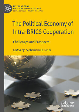 Couverture cartonnée The Political Economy of Intra-BRICS Cooperation de 