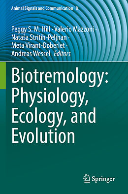 Couverture cartonnée Biotremology: Physiology, Ecology, and Evolution de 