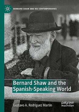 Couverture cartonnée Bernard Shaw and the Spanish-Speaking World de 