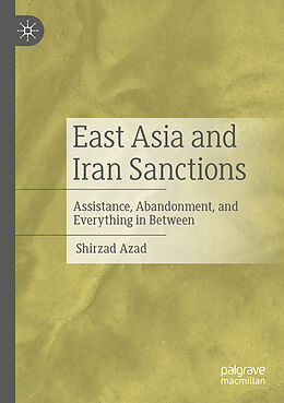 Couverture cartonnée East Asia and Iran Sanctions de Shirzad Azad