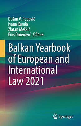 Fester Einband Balkan Yearbook of European and International Law 2021 von 