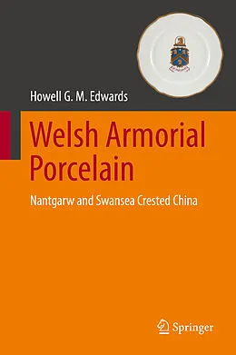 E-Book (pdf) Welsh Armorial Porcelain von Howell G. M. Edwards