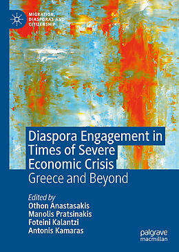 Livre Relié Diaspora Engagement in Times of Severe Economic Crisis de 