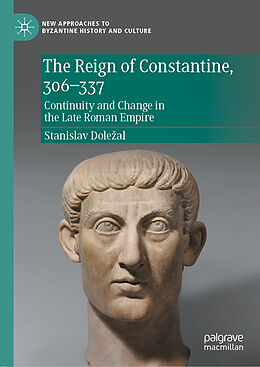 Livre Relié The Reign of Constantine, 306 337 de Stanislav Dole al