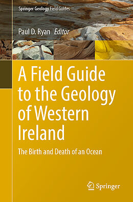 Kartonierter Einband A Field Guide to the Geology of Western Ireland von 