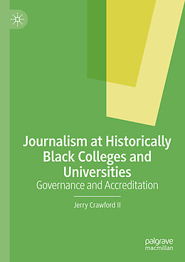 Livre Relié Journalism at Historically Black Colleges and Universities de Jerry Crawford II