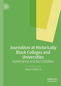 Couverture cartonnée Journalism at Historically Black Colleges and Universities de Jerry Crawford II