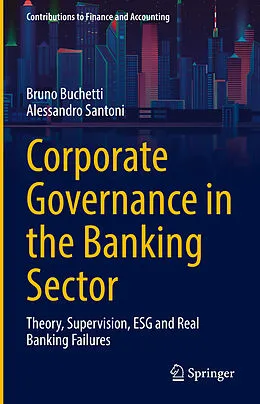 E-Book (pdf) Corporate Governance in the Banking Sector von Bruno Buchetti, Alessandro Santoni