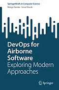 E-Book (pdf) DevOps for Airborne Software von Wanja Zaeske, Umut Durak