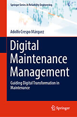 E-Book (pdf) Digital Maintenance Management von Adolfo Crespo Márquez