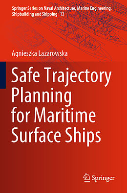 Couverture cartonnée Safe Trajectory Planning for Maritime Surface Ships de Agnieszka Lazarowska