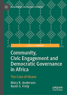 eBook (pdf) Community, Civic Engagement and Democratic Governance in Africa de Mary R. Anderson, Kevin S. Fridy