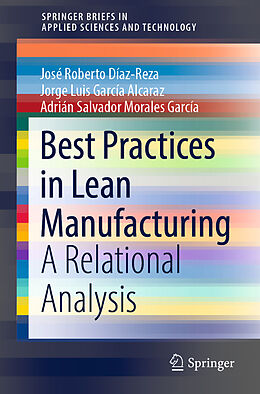Kartonierter Einband Best Practices in Lean Manufacturing von José Roberto Díaz-Reza, Adrián Salvador Morales García, Jorge Luis García Alcaraz