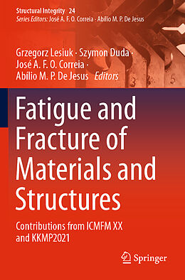 Couverture cartonnée Fatigue and Fracture of Materials and Structures de 