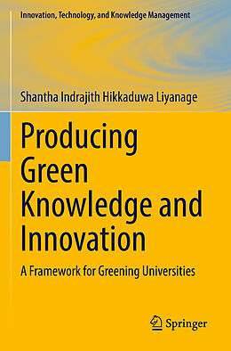 Couverture cartonnée Producing Green Knowledge and Innovation de Shantha Indrajith Hikkaduwa Liyanage