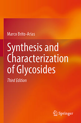 Couverture cartonnée Synthesis and Characterization of Glycosides de Marco Brito-Arias