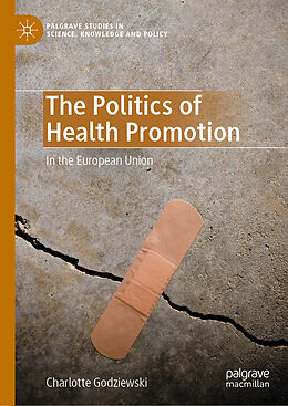 Livre Relié The Politics of Health Promotion de Charlotte Godziewski