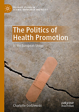 Couverture cartonnée The Politics of Health Promotion de Charlotte Godziewski