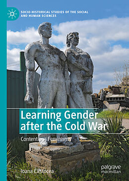 Livre Relié Learning Gender after the Cold War de Ioana Cîrstocea