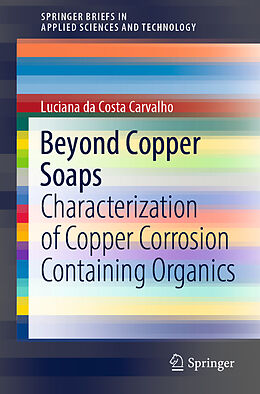 Kartonierter Einband Beyond Copper Soaps von Luciana da Costa Carvalho