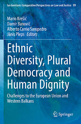Couverture cartonnée Ethnic Diversity, Plural Democracy and Human Dignity de 