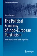 E-Book (pdf) The Political Economy of Indo-European Polytheism von Mario Ferrero