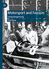 eBook (pdf) Motorsport and Fascism de Paul Baxa