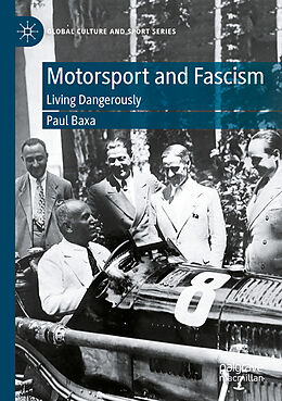 Couverture cartonnée Motorsport and Fascism de Paul Baxa