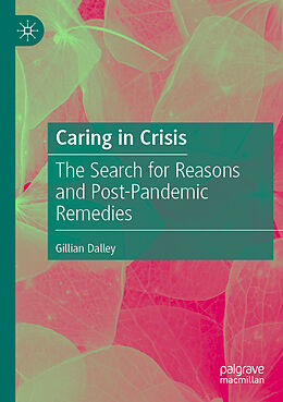 Couverture cartonnée Caring in Crisis de Gillian Dalley